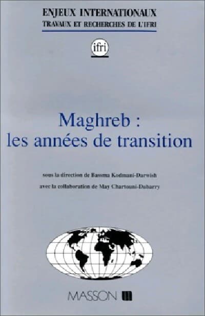 Maghreb : Les années de transition - IfRI