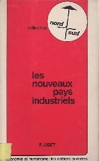 Les nouveaux pays industriels - P. Judet