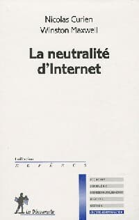 La neutralité d'internet - Nicolas Curien