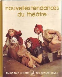 Nouvelles tendances du théâtre - Collectif